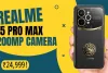 Realme 15 Pro Max 5G Launch: 200MP Camera, 6000mAh Battery & Snapdragon Power at ₹24,999!